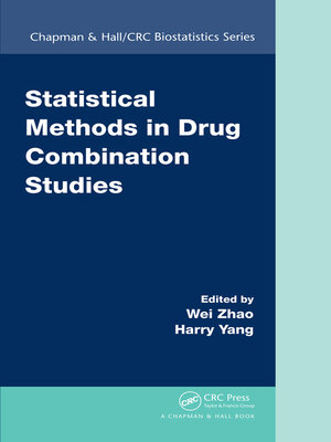 cover image of Statistical Methods in Drug Combination Studies